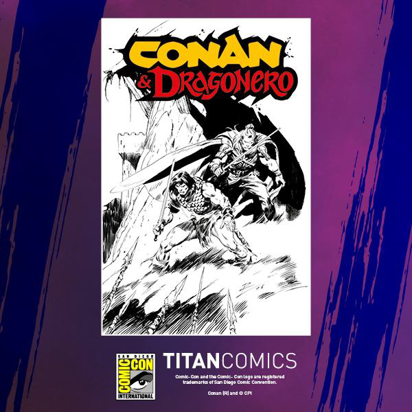 New exclusive added: Titan Entertainment — Conan & Dragonero #1 - SDCC Exclusive Roberto de la Torre Inks Cardstock Cover