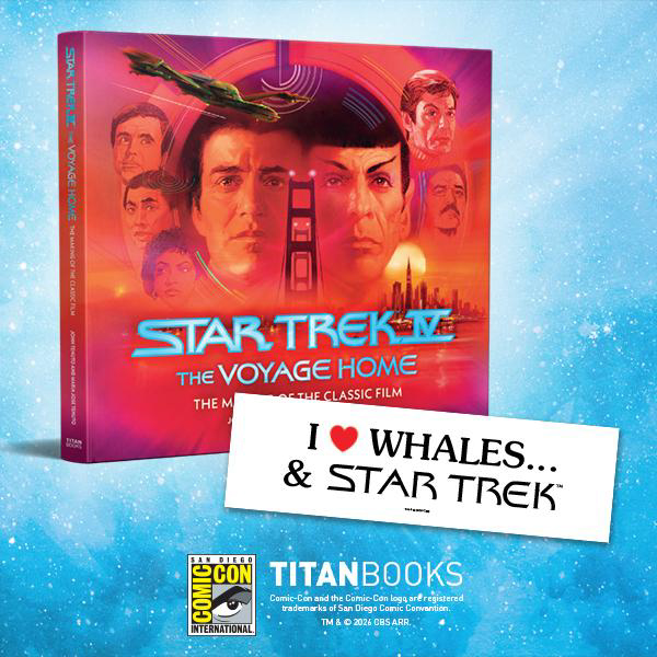 New exclusive added: Titan — Star Trek IV: The Voyage Home – The Making of the Classic Film + Exclusive Bumper Sticker