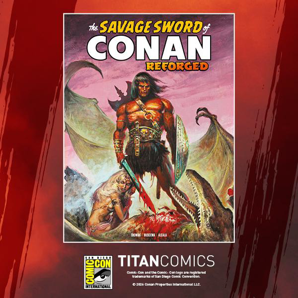 New exclusive added: Titan Entertainment — The Savage Sword of Conan: Reforged #5 - SDCC Exclusive Ernie Chan Cardstock